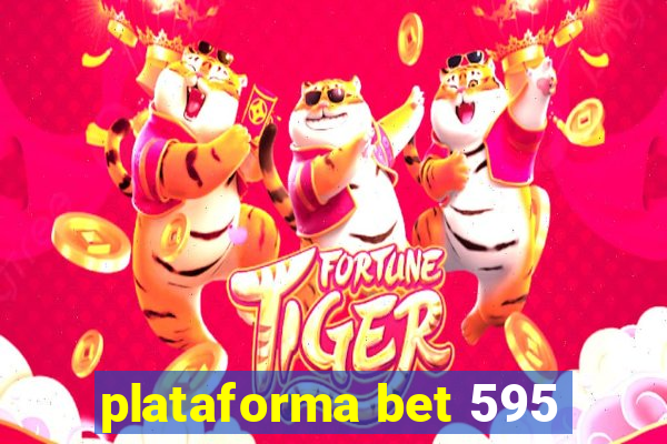 plataforma bet 595